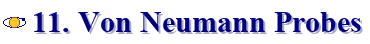 11. Von Neumann Probes